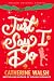 Just Say I Do