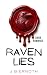 Raven Lies: Ein spannender ...