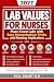 Lab Values For Nurses by PAUL SMART M.D