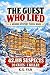 The Guest Who Lied: A Solve...