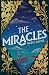 The Miracles: A Novel