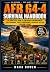 AFR 64-4 SURVIVAL HAND BOOK...
