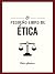 El Pequeño libro de Ética: ...