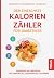Der einfachste Kalorienzähl...