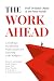 THE WORK AHEAD: 13 Challeng...