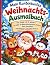 Mein Kunterbuntes Weihnachts-Ausmalbuch by Jessica Neuwirth