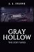 Gray Hollow : The Lost Tapes
