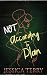 NOT According to Plan by Jessica Terry