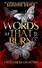 Words That Burn by Llianne Olivo Words That Burn by Llianne Olivo