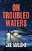 On Troubled Waters (Paloma ...