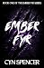 Ember Fyr: Book One of the ...
