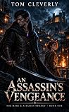 An Assassin's Vengeance (Mage & Assassin Book 1)
