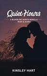 Quiet Hours: A Bloodline Saints Novella, Book 1.5 (Rook & Avery) Quiet Hours: A Bloodline Saints Novella, Book 1.5 (Rook & Avery)