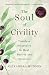 The Soul of Civility