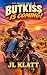 Butkiss Is Coming! (Butkiss #1)