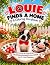 Louie Finds a Home: A Color...
