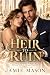 HEIR TO RUIN: A Spicy Billi...