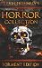 The Horror Collection Torme...