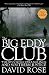 The Big Eddy Club: The Stoc...