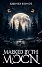 Marked by the Moon