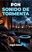 Pon sonido de tormenta: Un ...