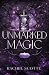 Unmarked Magic