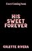 His Sweet Forever