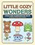 Little Cozy Wonders: A Bold...