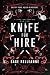 Knife For Hire