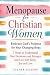 Menopause for Christian Wom...