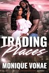 Trading Places: A...