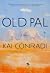 Old Pal by Kai Conradi Old Pal by Kai Conradi