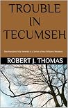 TROUBLE IN TECUMS...