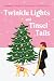 Twinkle Lights & Tinsel Tai...