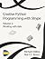 Creative Python Programming...