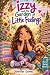 Izzy and the Garden of Litt...