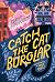 Catch the Cat Burglar
