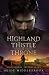 Highland Thistle and Throne...