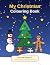 My Christmas Colouring Book by Dan Fogarty