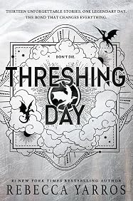 Threshing Day (The Empyrean, #3.5)