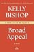 Broad Appeal by Kelly  Bishop