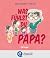 Was fühlst du, Papa? (Papa-Reihe) by Moritz Neumeier