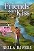 Friends Don't Kiss