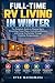 FULL-TIME RV LIVING IN WINTER by Ryan MacNamara
