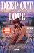 Deep Cut Love: Wide Land: S...