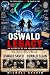 THE OSWALD LEGACY (The Frac...