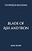 Blade of Ash and Iron (The ...