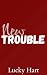 New Trouble (Trouble in Pin...