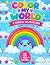 COLOR MY WORLD: Easy, Fun a...