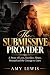 The Submissive Provider